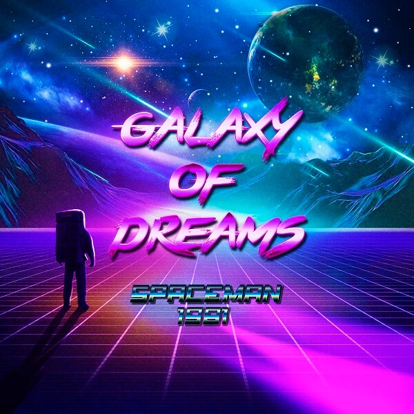 Spaceman 1981 - Galaxy of Dreams