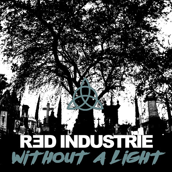 Red Industrie - Without A Light
