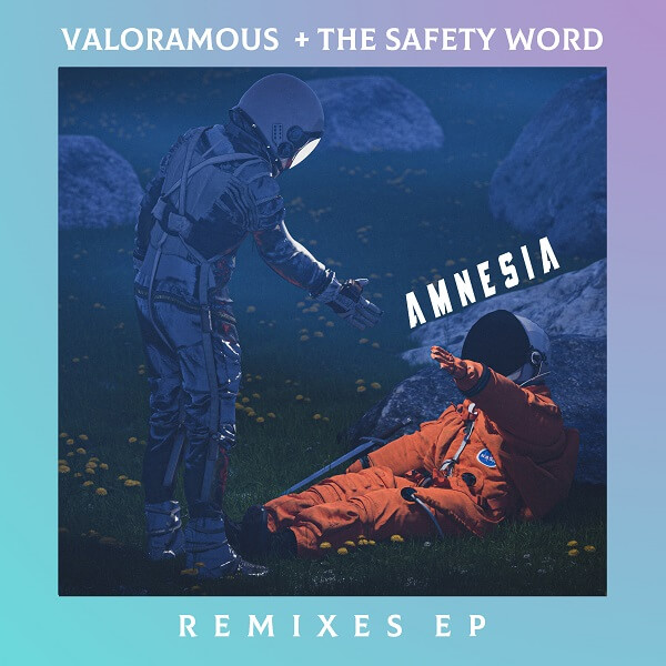 Amnesia - Valoramous & The Safety Word