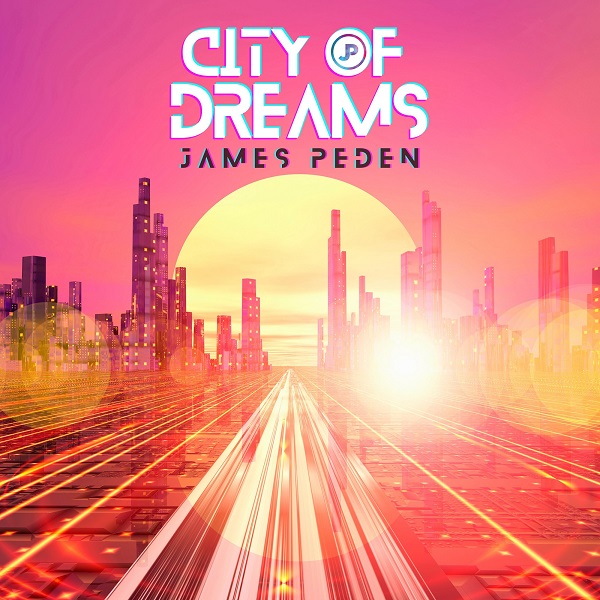James Peden - City of Dreams