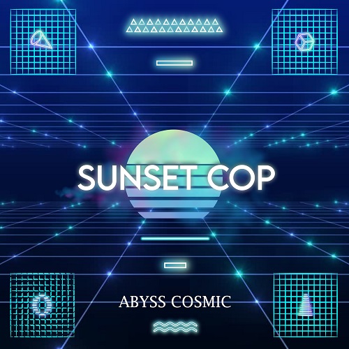 Sunset Cop - Abyss Cosmic